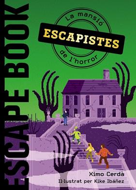 ESCAPE BOOK : LA MANSIÓ DE L'HORROR | 9788448952945 | CERDÀ, XIMO ; IBÁÑEZ, KIKE