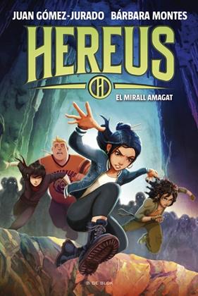 HEREUS  3 : EL MIRALL AMAGAT | 9788410269477 | GÓMEZ-JURADO, JUAN ; MONTES, BÁRBARA