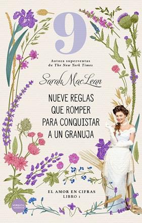 NUEVE REGLAS QUE ROMPER PARA CONQUISTAR A UN GRANUJA | 9788412316735 | MACLEAN, SARAH