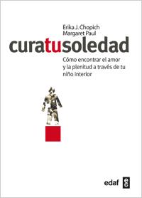 CURA TU SOLEDAD | 9788441431812 | CHOPICH, ERIKA J.