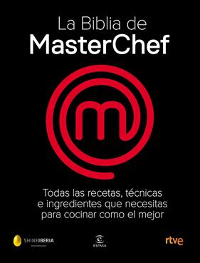 BIBLIA DE MASTERCHEF | 9788467058895 | SHINE / CR TVE