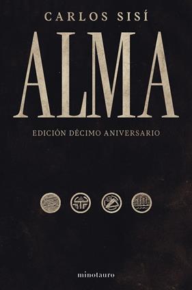 ALMA (EDICIÓN 10 ANIVERSARIO) | 9788445021576 | SISÍ, CARLOS