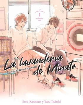 LAVANDERÍA DE MINATO Nº 01, LA | 9788411403740 | TSUBAKI, YUZU ; KANZUME, SAWA
