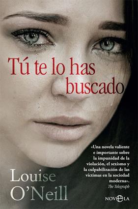 TU TE LO HAS BUSCADO | 9788491647416 | O'NEILL, LOUISE