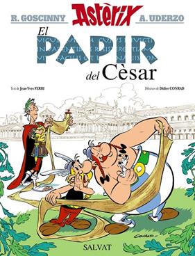PAPIR DEL CESAR, EL | 9788469604694 | FERRI, JEAN-YVES ; CONRAD, DIDIER ; UDERZO, A. ; GOSCINNY, R.