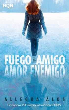 FUEGO AMIGO AMOR ENEMIGO | 9788413289366 | ALOS, ALLEGRA