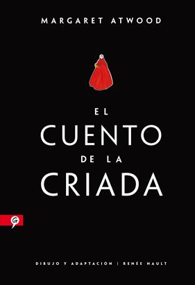 CUENTO DE LA CRIADA, EL (NOVELA GRAFICA) | 9788416131532 | ATWOOD, MARGARET