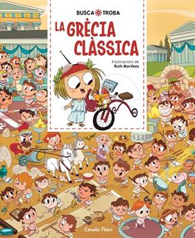 GRÈCIA CLÀSSICA, LA  BUSCA I TROBA | 9791387783143 | MARTÍNEZ, RUTH
