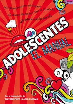 ADOLESCENTES : EL MANUAL | 9788424648800 | MARTINEZ, ALEX ; CUEVAS, CARLOS