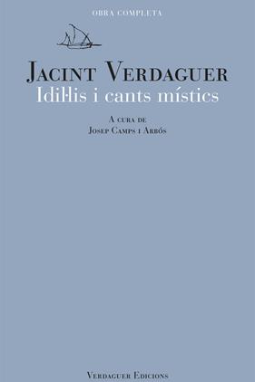 IDIL·LIS I CANTS MÍSTICS | 9788494458668 | VERDAGUER, JACINT