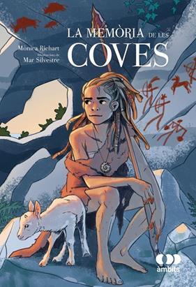 MEMÒRIA DE LES COVES, LA | 9788413588926 | RICHART, MONICA ; SILVESTRE, MAR