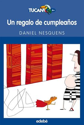 UN REGALO DE CUMPLEAÑOS | 9788423683420 | NESQUENS, DANIEL