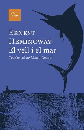 VELL I EL MAR, EL | 9788410488984 | HEMINGWAY, ERNEST