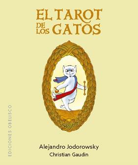 TAROT DE LOS GATOS, EL ( CARTES ) | 9788411722698 | JODOROWSKY, ALEJANDRO
