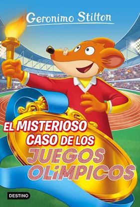 MISTERIOSO CASO DE LOS JUEGOS OLIMPICOS | 9788408157588 | STILTON