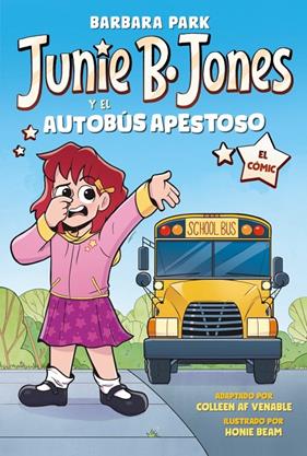 JUNIE B. JONES Y EL AUTOBÚS APESTOSO | 9788448872649 | PARK, BARBARA