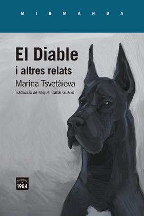 DIABLE I ALTRES RELATS, EL | 9788418858635 | TSVETÀIEVA, MARINA