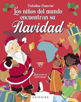 NIÑOS DEL MUNDO ENCUENTRAN SU NAVIDAD, LOS | 9788417127756 | CAMERINI, VALENTINA