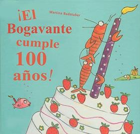 BOGAVANTE CUMPLE 100 AÑOS, EL | 9788426141279 | BADSTUBER, MARTINA