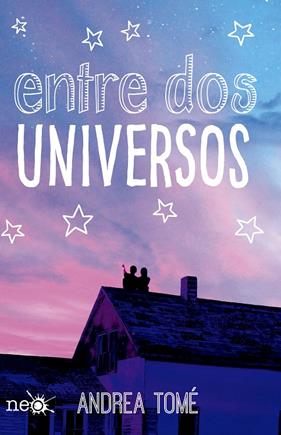 ENTRE DOS UNIVERSOS | 9788416429752 | TOME, ANDREA