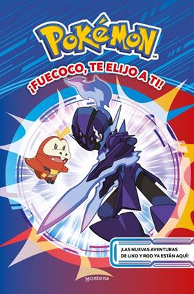 POKEMON : ¡FUECOCO, TE ELIJO A TI! | 9788410298439
