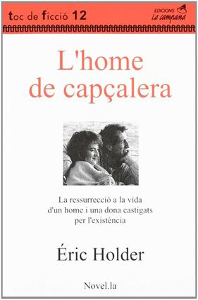 HOME DE CAPÇALERA, L' | 9788488791368 | HOLDER, ÉRIC