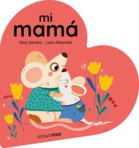 MI MAMÁ | 9788408294092 | SAMBA, GINA ; ALBAREDA, LAIA