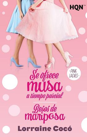 SE OFRECE MUSA A TIEMPO PARCIAL ; BESOS MARIPOSA | 9788413486635 | COCO, LORRAINE