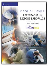 MANUAL BASICO DE PREVENCION DE RIESGOS LABORALES | 9788497322270 | GONZALEZ MUÑIZ, RAMON