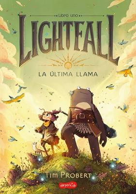LIGHTFALL 1 : LA ÚLTIMA LLAMA | 9788418279997 | PROBERT, TIM