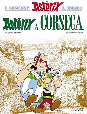 ASTÈRIX A CÒRSEGA | 9788469603000 | GOSCINNY, RENNE ; UDERZO, ALBERT