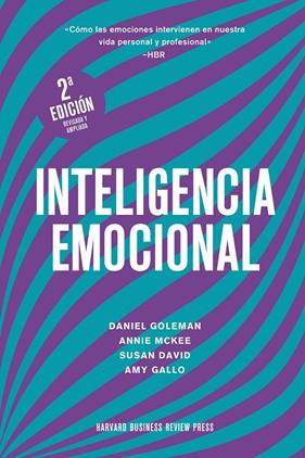 INTELIGENCIA EMOCIONAL 2ª ED. | 9788417963699 | GOLEMAN, DANIEL/MARKMAN, ART/MCKEE, ANNIE/HARVARD BUSINESS REVIEW