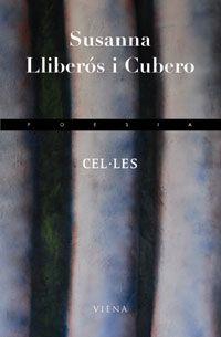 CEL·LES | 9788483304990 | LLIBEROS I CUBERO, SUSANNA