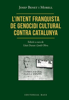 INTENT FRANQUISTA DE GENOCIDI CULTURAL CONTRA CATALUNYA, L' | 9791387728472 | BENET I MORELL, JOSEP