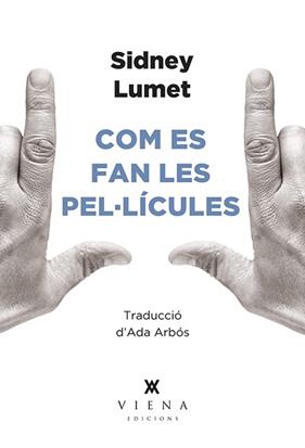 COM ES FAN LES PEL·LICULES | 9788494906695 | LUMET, SIDNEY
