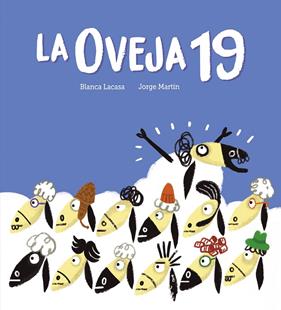 OVEJA 19, LA | 9788419607737 | LACASA, BLANCA ; MARTÍN, JORGE