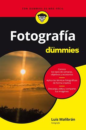 FOTOGRAFIA PARA DUMMIES | 9788432906350 | MALIBRAN, LUIS