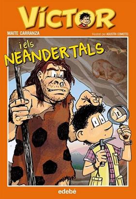 VÍCTOR I ELS NEANDERTALS | 9788468308951 | CARRANZA, MAITE ; COMOTTO, AGUSTIN