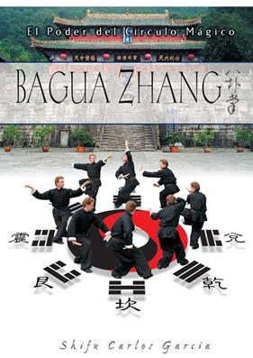 BAGUA ZHANG. EL PODER DEL CIRCULO MAGICO | 9788420304373 | SHIFU CARLOS GARCÍA