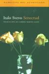 SENECTUD | 9788495359407 | SVEVO, ITALO