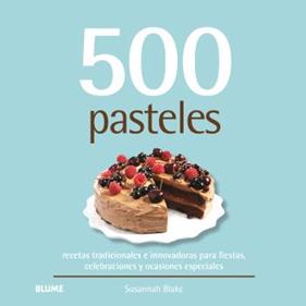 500 PASTELES | 9788410469532 | BLAKE, SUSANNAH