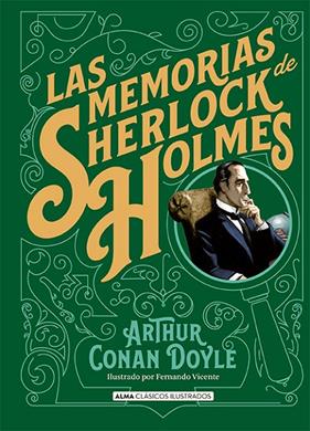 MEMORIAS DE SHERLOCK HOLMES, LAS | 9788418008061 | DOYLE, ARTHUR CONAN