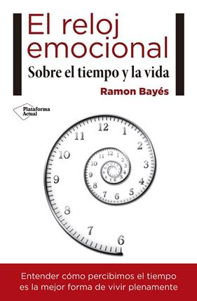 RELOJ EMOCIONAL, EL | 9788417114466 | BAYES, RAMON