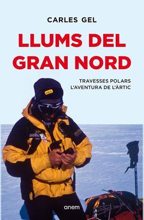 LLUMS DEL GRAN NORD | 9788418865657 | GEL, CARLES