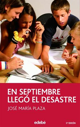 EN SEPTIEMBRE LLEGO EL DESASTRE | 9788423676675 | PLAZA, JOSE MARIA