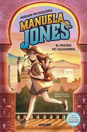 MANUELA JONES 1 : EL MISTERI DE L'ALHAMBRA | 9788427246966 | MOSQUERA, MIRIAM ; SECO ÁLVAREZ, MYRIAM