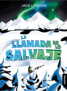 LLAMADA DE LO SALVAJE, LA | 9788408230922 | LONDON, JACK