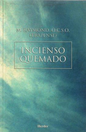 INCIENSO QUEMADO | 9788425420610 | RAYMOND, M