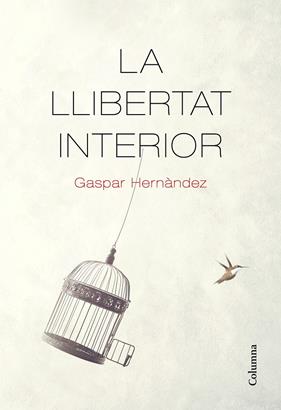 LLIBERTAT INTERIOR, LA | 9788466426237 | HERNANDEZ, GASPAR