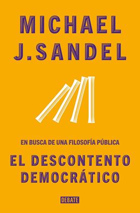 DESCONTENTO DEMOCRÁTICO, EL | 9788418056086 | SANDEL, MICHAEL J.